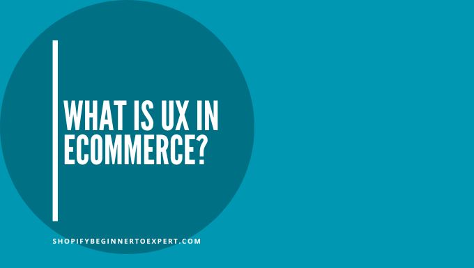 What is Ux in Ecommerce